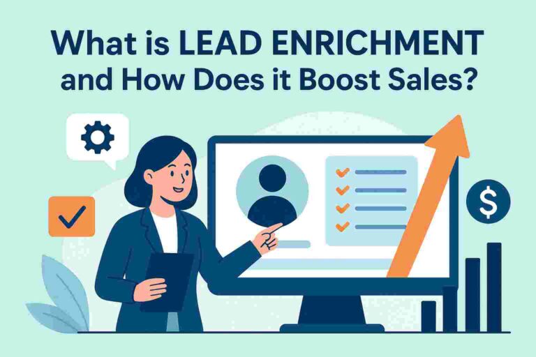 What is Lead Enrichment and How Does it Boost Sales